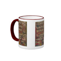the white house is listening II mugs
