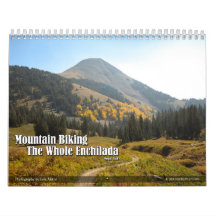 The Whole Enchilada - Moab, Utah Calendar