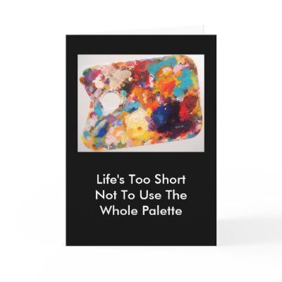 The Whole Palette Note Card - Quieter Version :-) by Victoreeah