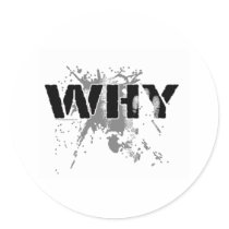 The WHY Question stickers