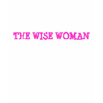 THE WISE WOMAN shirt by familytshirtsgifts THE WISE WOMAN shirt