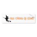 The Witch Is Back Funny Bumper Sticker bumper stickers