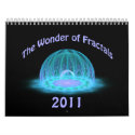 The Wonder of Fractals 2011 Calendar calendar