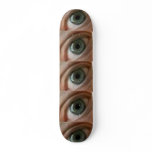 the wondering eyes Skateboard