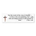 The Word of the Cross bumper stickers by kephafan The Word of the Cross bumper stickers