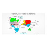 The World According to Americans Custom Photo Card