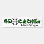 The World is My Playground! Bumper Sticker