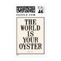 THE WORLD IS YOUR OYSTER postage