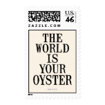 THE WORLD IS YOUR OYSTER postage
