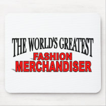 The World&'reatest Fashion Merchandiser mousepads