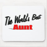 The World's Best Aunt Mouse Mat