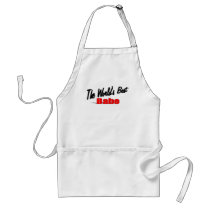 The World's Best Babe aprons by theworldsbest The World's Best Babe aprons