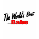 The World's Best Babe t-shirts by theworldsbest The World's Best Babe t-shirts