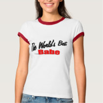 The World's Best Babe t-shirts by theworldsbest The World's Best Babe t-shirts