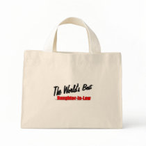The World's Best Daughter-In-Law bags by theworldsbest The World's Best Daughter-In-Law bags