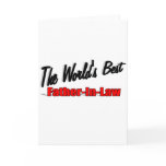 The World's Best Father-In-Law Greeting Card