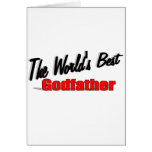 The World's Best Godfather Greeting Cards