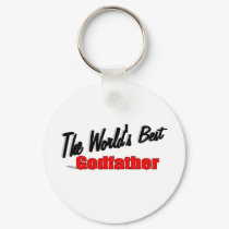 The World's Best Godfather keychains by theworldsbest The World's Best Godfather keychains