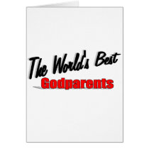 The World's Best Godparents Greeting Card