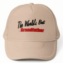 The World's Best Grandfather hats by theworldsbest The World's Best Grandfather hats