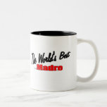 The World's Best Madre Mug