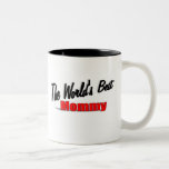 The World's Best Mommy Mug