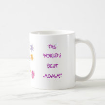 THE WORLD'S BEST MOMMY MUGS