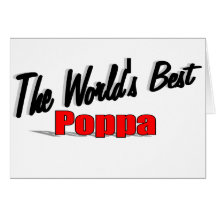 The World's Best Poppa Greeting Card