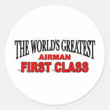 The World's Greatest Airman First Class Round Stickers