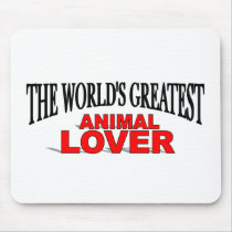 The World's Greatest Animal Lover mousepads by theworldsgreatest The World's Greatest Animal Lover mousepads