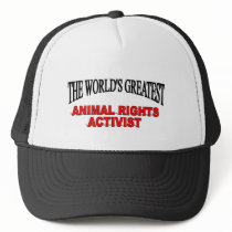 The World's Greatest Animal Rights Activist hats by theworldsgreatest The World's Greatest Animal Rights Activist hats