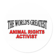The World's Greatest Animal Rights Activist stickers by theworldsgreatest The World's Greatest Animal Rights Activist stickers