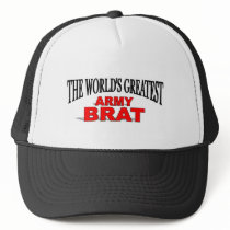 The World's Greatest Army Brat hats by theworldsgreatest The World's Greatest Army Brat hats
