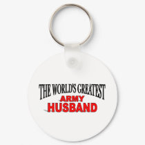 The World's Greatest Army Husband keychains