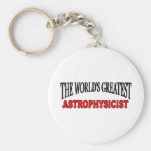 The World's Greatest Astrophysicist Key Chains
