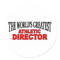 The World's Greatest Athletic Director Round Sticker