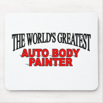 The World's Greatest Auto Body Painter mousepads