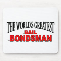 The World's Greatest Bail Bondsman Mouse Mats