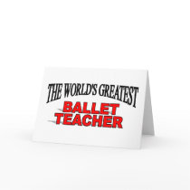 The World's Greatest Ballet Teacher Cards