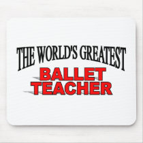 The World's Greatest Ballet Teacher Use Pad