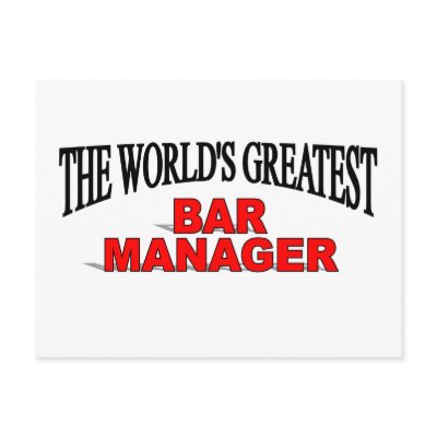 The World's Greatest Bar Manager Post Card by theworldsgreatest