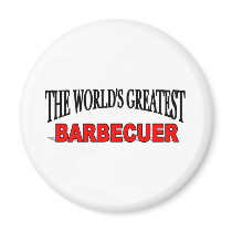 The World's Greatest Barbecuer magnets