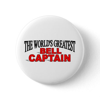 The World's Greatest Bell Captain Pinback Button by theworldsgreatest