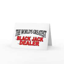 The World's Greatest Black Jack Dealer cards