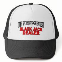 The World's Greatest Black Jack Dealer hats