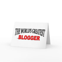The World's Greatest Blogger cards by theworldsgreatest The World's Greatest Blogger cards