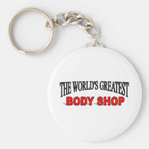 The World's Greatest Body Shop Key Chain