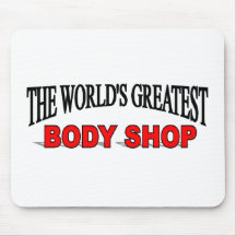 The World's Greatest Body Shop Mouse Pad