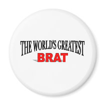 The World's Greatest Brat magnets