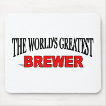 The World's Greatest Brewer Mouse Pads
